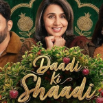 Daadi Ki Shaadi Review