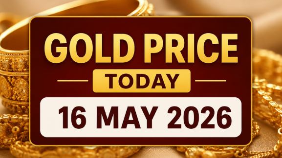 Gold Price Today 16 May 2026